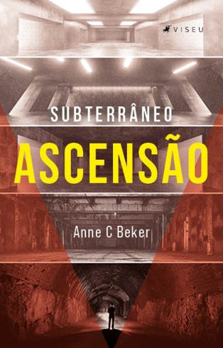 Subterrâneo: Ascensão (nova Edição – Novembro 2021)